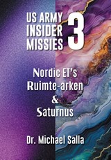 Nordic ET’s, Ruimte-Arken en Saturnus - Michael Salla - 9789464611977