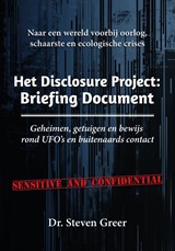 Het Disclosure Project: briefing document - Steven Greer - 9789464612011