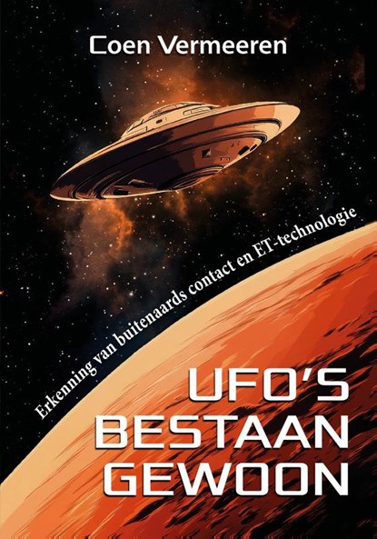 Ufo's bestaan gewoon, Coen Vermeeren - Gebonden - 9789464612097