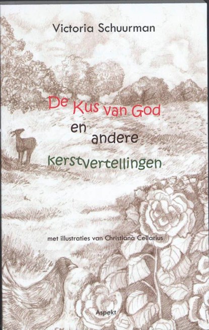 De kus van God, Victoria Schuurman - Ebook Adobe PDF - 9789464620894