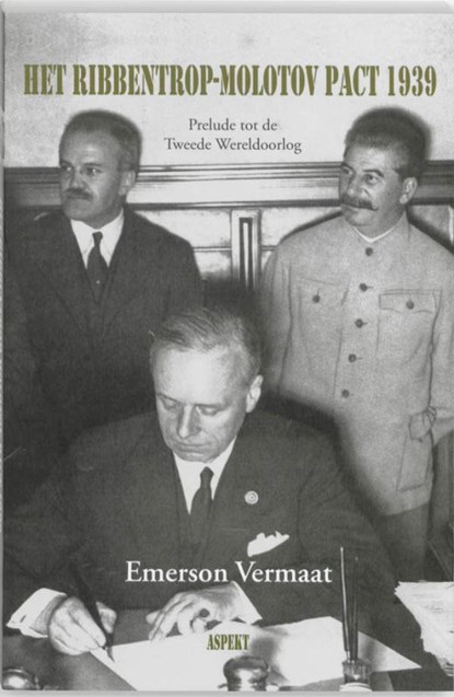 Het Ribbentrop-Molotov Pact 1939, Emerson Vermaat - Ebook - 9789464621204