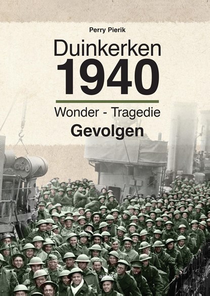 Duinkerken 1940, Perry Pierik - Ebook - 9789464622119