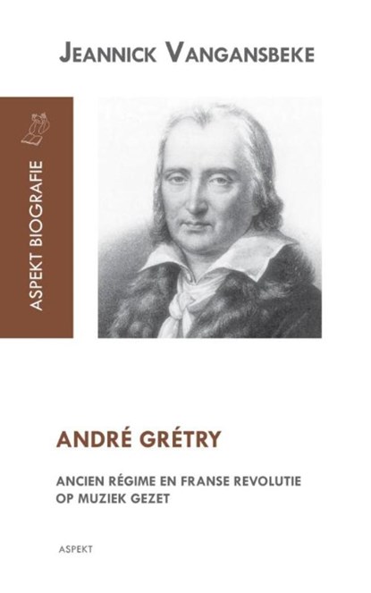 André Grétry, Jeannick Vangansbeke - Ebook - 9789464622218