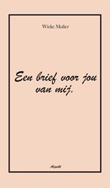 Een brief voor jou van mij - Wieke Mulier - 9789464622492