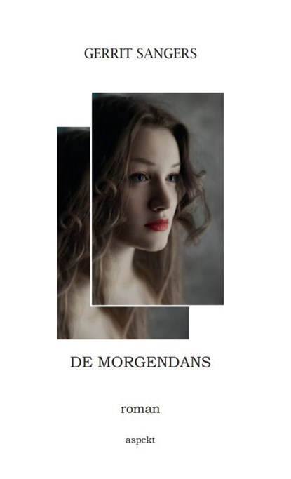 De morgendans, Gerrit Sangers - Ebook Adobe PDF - 9789464622720