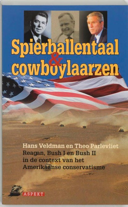 Spierballentaal en cowboylaarzen, Hans Veldman ; Theo Parlevliet - Ebook - 9789464622959