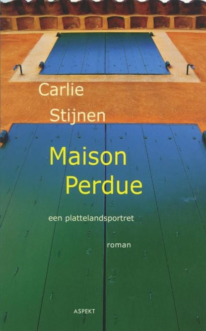 Maison Perdue, Carlie Stijnen - Ebook - 9789464623048
