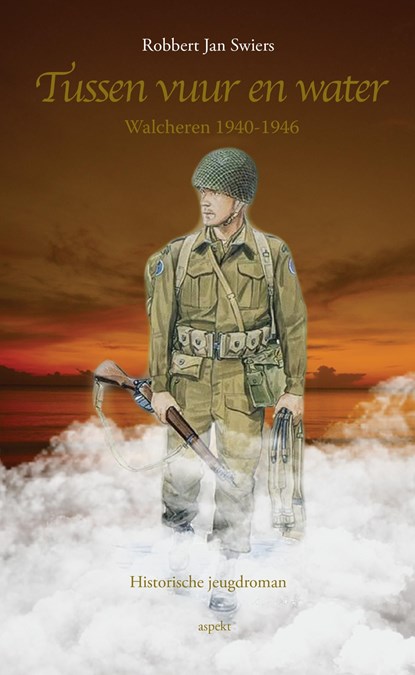 Tussen vuur en water - Walcheren 1940-1946, Robbert Jan Swiers - Ebook Adobe PDF - 9789464623093