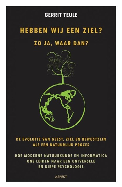 Hebben wij een ziel? Zo ja, waar dan?, Gerrit Teule - Ebook Adobe PDF - 9789464623154