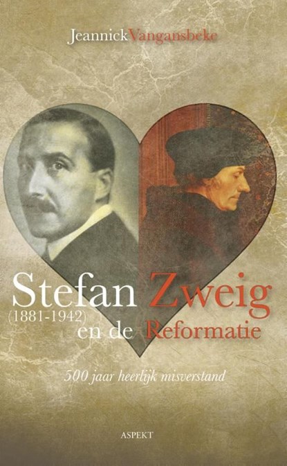 Stefan Zweig (1881-1942) en de reformatie, Jeannick Vangansbeke - Ebook Adobe PDF - 9789464623550
