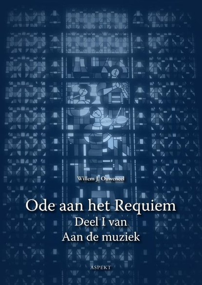 Ode aan het Requiem, Willem J. Ouweneel - Paperback - 9789464623901