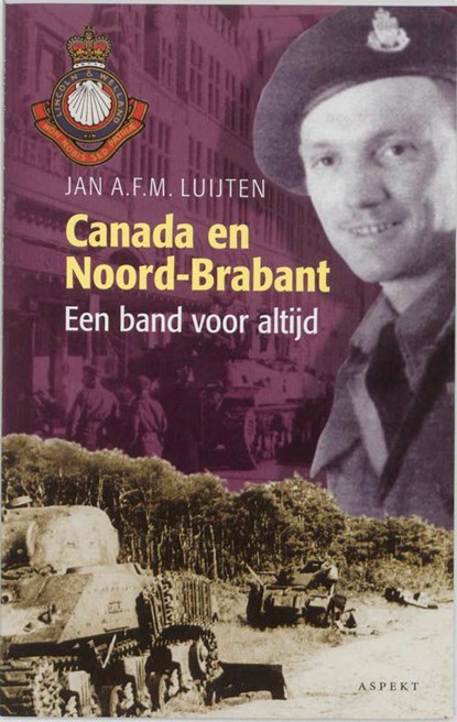 Canada en Noord-Brabant, Jan A.F.M. Luijten - Ebook - 9789464625172