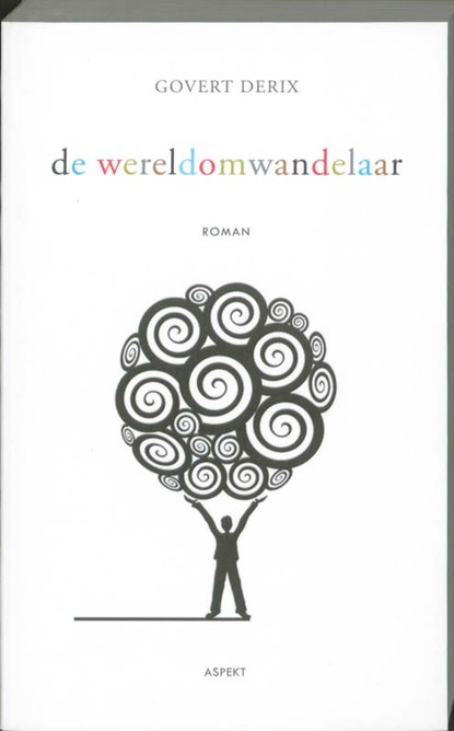 De wereldomwandelaar, Govert Derix - Ebook Adobe PDF - 9789464625585