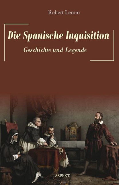 Die Spanische Inquisition, Robert Lemm - Ebook Adobe PDF - 9789464625783