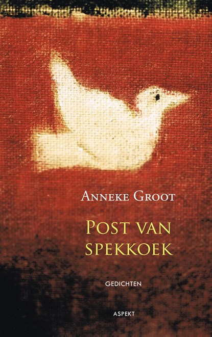 Post van spekkoek, Anneke Groot - Ebook - 9789464626452
