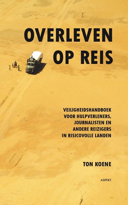 Overleven op reis, Ton Koene - Ebook - 9789464627077