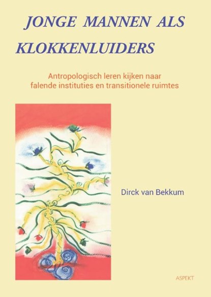 Jonge mannen als Klokkenluiders, Dirck Van Bekkum - Ebook - 9789464627275