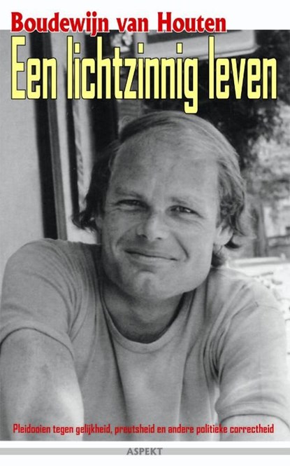 Een lichtzinnig leven, Boudewijn Van Houten - Ebook Adobe PDF - 9789464627411