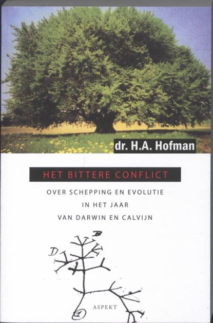 Het bittere conflict, H.A. Hofman - Ebook - 9789464627459