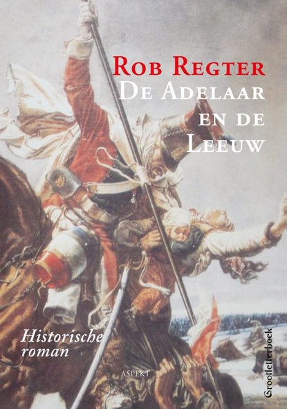 De adelaar en de leeuw GLB, Rob Regter - Paperback - 9789464628159