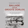 Ballade van de Groote Oorlog | Simone Leurs | 