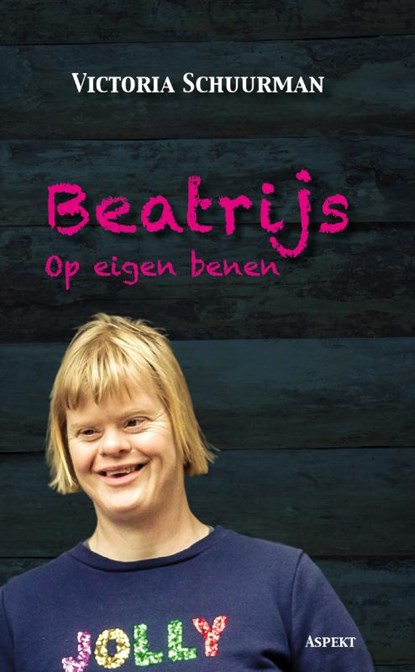 Beatrijs op eigen benen, Victoria Schuurman - Paperback - 9789464628289