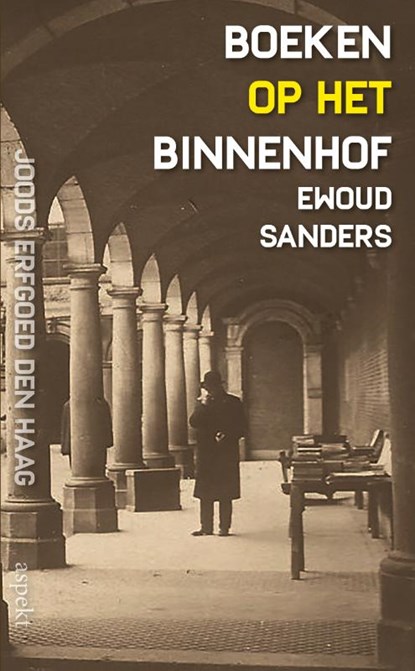 Boeken op het Binnenhof, Ewoud Sanders - Paperback - 9789464628463