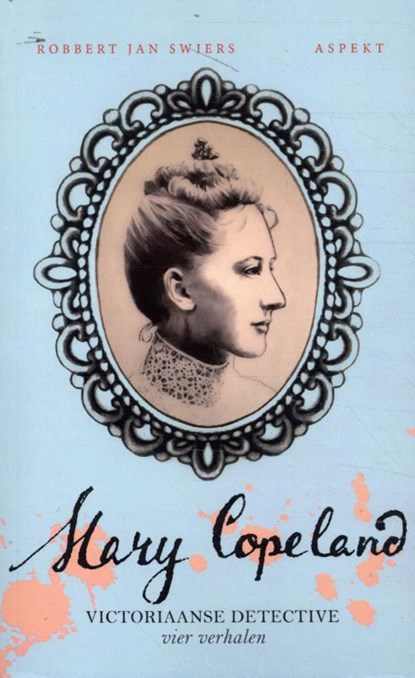 Mary Copeland, Robbert Jan Swiers - Paperback - 9789464628937