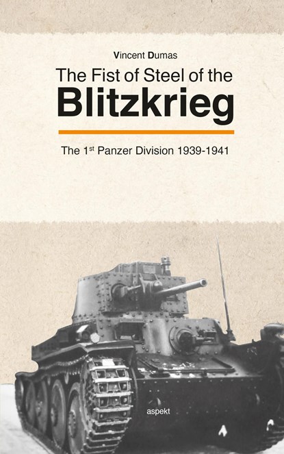 The steel fist of the Blitzkrieg, Vincent Dumas - Ebook - 9789464629927
