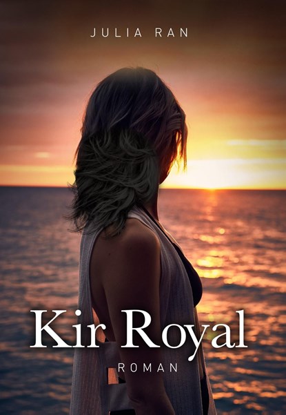 Kir Royal, Julia Ran - Ebook - 9789464640083
