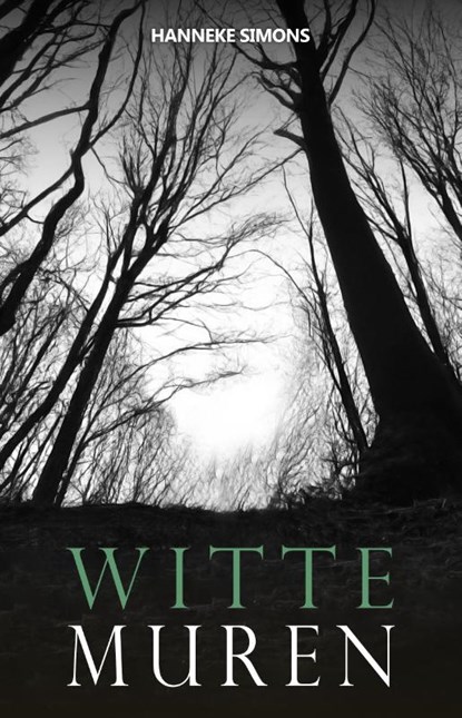 Witte muren, Hanneke Simons - Paperback - 9789464640809