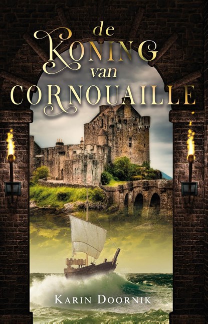 De koning van Cornouaille, Karin Doornik - Ebook - 9789464640915