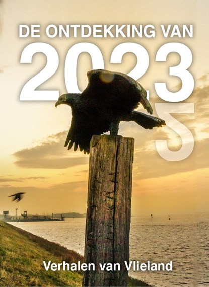 De ontdekking van 2023, Elly Godijn ; Frans van der Eem ; Ilona Poot ; Joseph Roelands - Ebook - 9789464640953