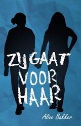 Zij gaat voor haar - Alice Bakker - 9789464641523