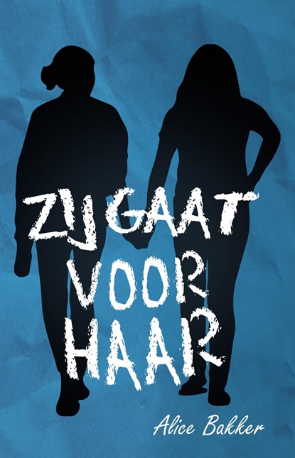 Zij gaat voor haar, Alice Bakker - Ebook - 9789464641530