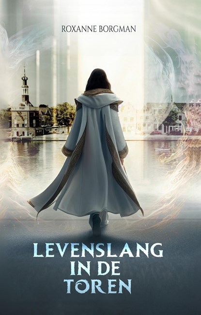 Levenslang in de Toren, Roxanne Borgman - Ebook - 9789464641646