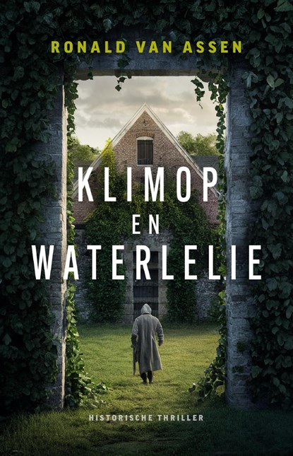 Klimop en waterlelie, Ronald van Assen - Ebook - 9789464642179