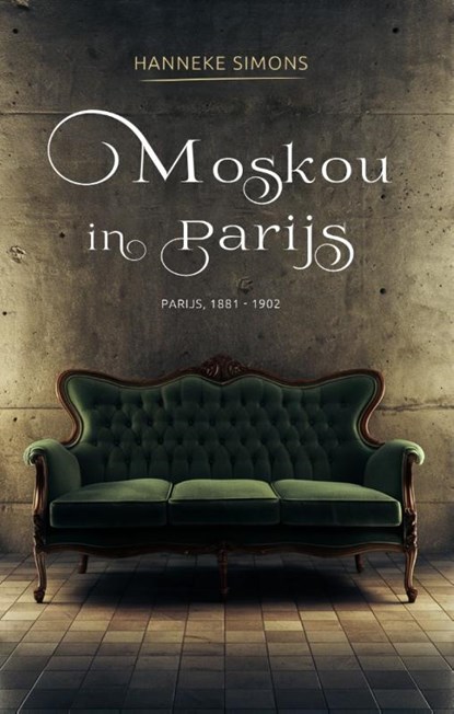 Moskou in Parijs, Hanneke Simons - Paperback - 9789464642186