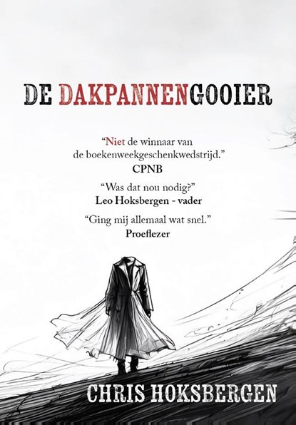 De dakpannengooier, Chris Hoksbergen - Paperback - 9789464642612