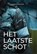 Het laatste schot, Mirjam Everhard - Paperback - 9789464642636