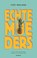 Echte moeders, Yvet Weiland - Paperback - 9789464643565