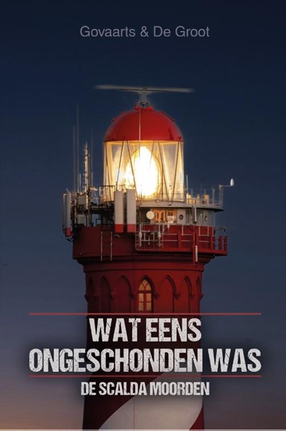 Wat eens ongeschonden was, Jos Govaarts ; Mark de Groot - Paperback - 9789464643589