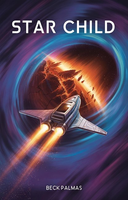 Star Child, Beck Palmas - Ebook - 9789464643800