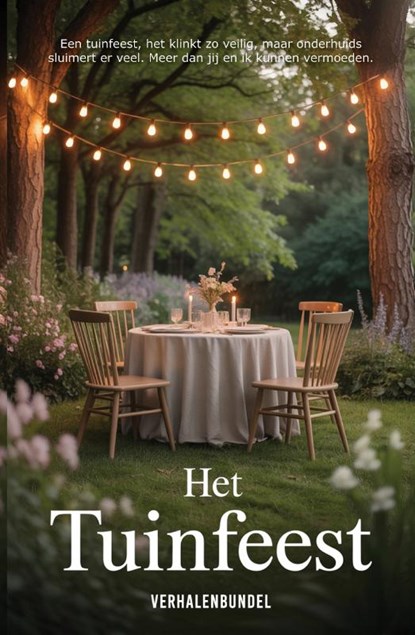 Het tuinfeest, Elly Wassenaar ; Ronald van Assen - Paperback - 9789464643817