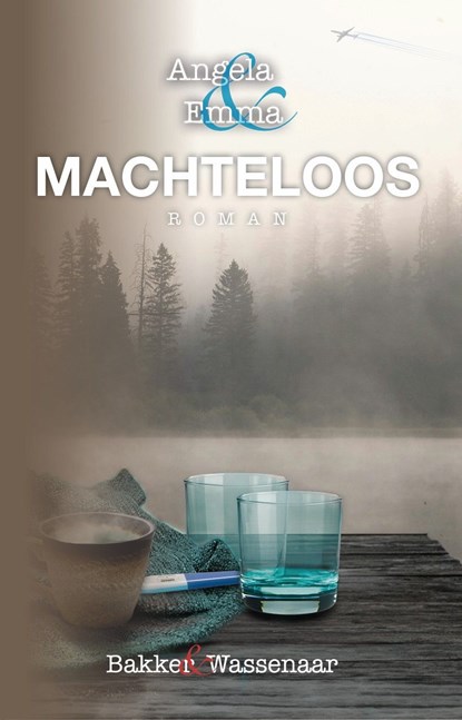 Machteloos, Alice Bakker ; Elly Wassenaar - Ebook - 9789464644470