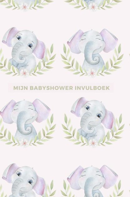 Mijn Babyshower Invulboek – Ook geschikt als Babyshower Gastenboek, Gold Arts Books - Paperback - 9789464650075