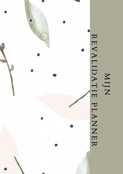 Revalidatie Planner - Dagplanner - Therapie planner - A4., Kris Degenaar - Paperback - 9789464650808