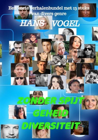 Zonder spijt geheid diversiteit, Hans Vogel - Paperback - 9789464650914