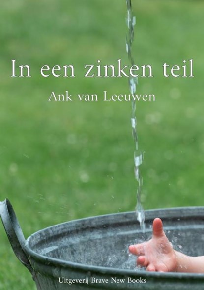 In een zinken teil, Ank Van Leeuwen - Paperback - 9789464651188