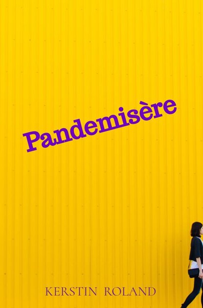Pandemisère, Kerstin Roland - Paperback - 9789464651287